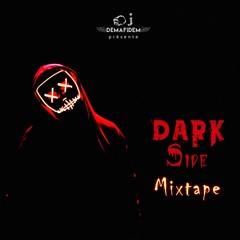 Dark Side Mixtape Dj Demafidem (Trap)(2019)