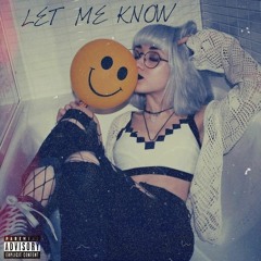 Let Me Know (Prod.byAEBEATS)