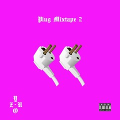 Plug II Mixtape US Special By YO-ZU