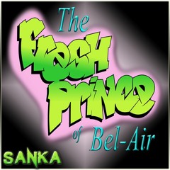 The Fresh Prince Of Bel - Air (Remix)