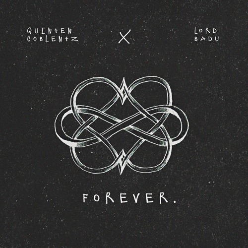 Quinten Coblentz - FOREVER Ft. Lord Badu