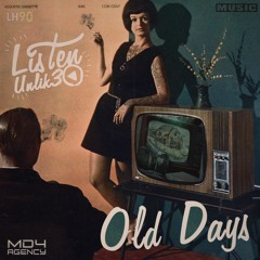 Unlik3 - Old Days (Original Mix)
