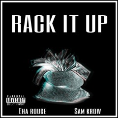 Rack It Up - ft. Sam Krow