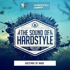 Sound Of Hardstyle Podcast - Guestmix By Nako