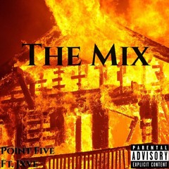 Point 5 - The Mix Ft. JXVE