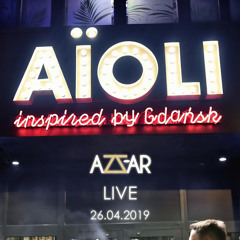 Live @ AïOLI inspired by Gdańsk (26.04.2019)