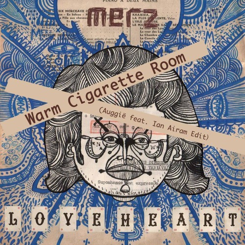 FREE DOWNLOAD: Merz — Warm Cigarette Room (Auggië feat. Ian Airam Edit)