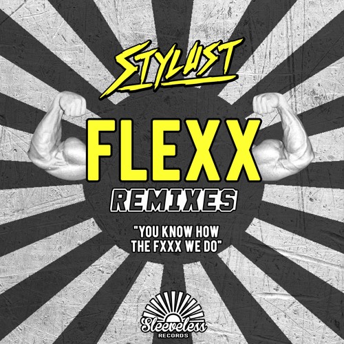 Stylust - FLEXX (ColtCuts Remix)