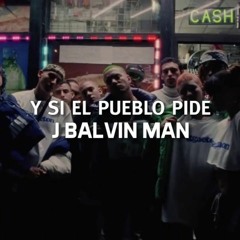 J BALVIN Y SI EL PUEBLO PIDE - DJ COBRA