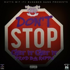 Dont Stop (Get It Get It)(Prod By Rappa).mp3