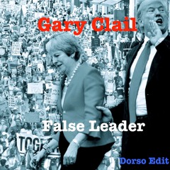 Gary Clail - False Leader (Dorso Edit)