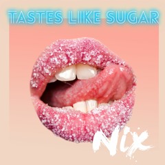 Tastes Like Sugar