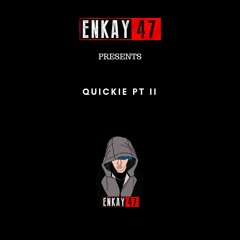 Quickie Pt II (Enkay47)