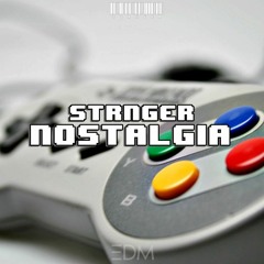 STRNGER - Nostalgia
