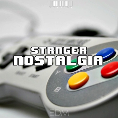 STRNGER - Nostalgia