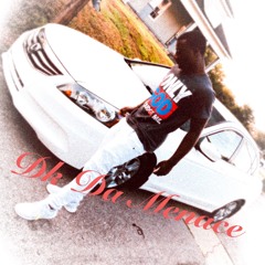 Dk Da Menace - Str8 Bars