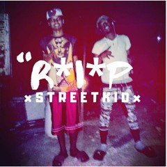 StreetKid - "R.I.P"