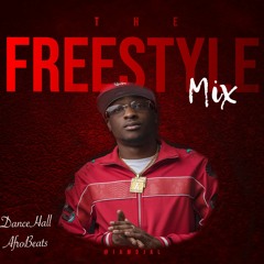 DJ AL - THE FREESTYLE MIX 2019 ( DANCEHALL | AFROBEATS )