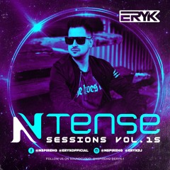 Ntense Sessions Vol.15 By ERYK