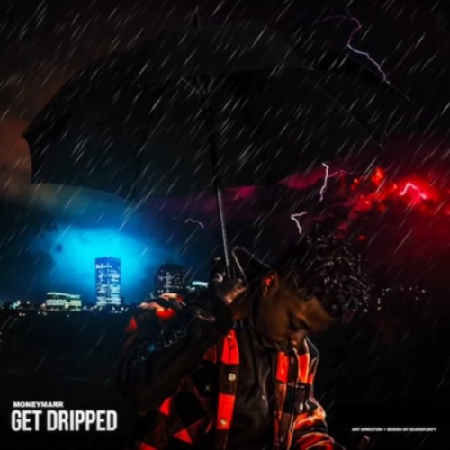 MoneyMarr - "Get Dripped" (Official Audio)