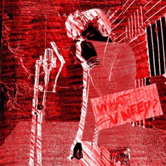 WHAT U NEED (prod Palaze)