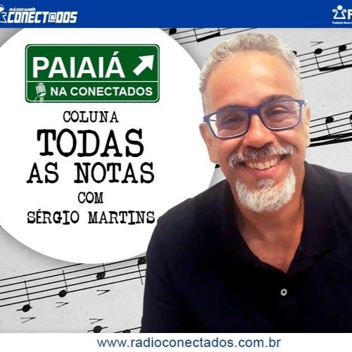 Todas as Notas - Sérgio Martins (n. 012, 27 - 4-2019)