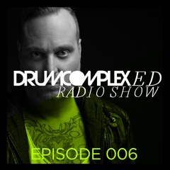 Drumcomplexed Radio Show - Episode 006 with Drumcomplex