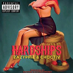 Hardships ft. CHOCTIV