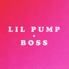 Lil Pump - Boss (Reizer Bootleg)