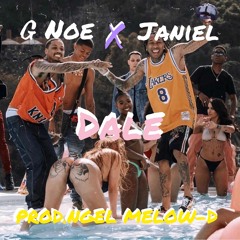 DALE - G NOE X JANIEL