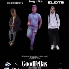 HEYMIKExBLACKBOY[PROD.ELIOTB] Good Fellas