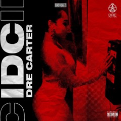 Dre Carter - 24/7 Prod. Marvlus Beats