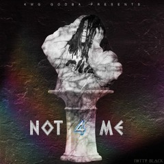 Not 4 Me!(Ft.909Memphis & <3blakey<3)(Prod.Pearlblade)