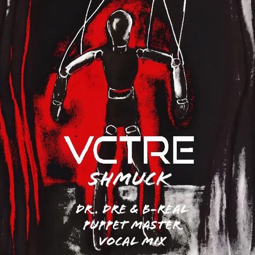 VCTRE - Shmuck vs Dr. Dre & B-Real - Puppet Master