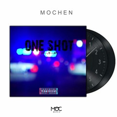 Mochen - One Shot (FTP).mp3