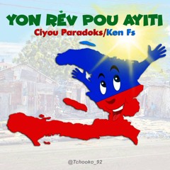 Yon Rev Pou Ayiti ft Ken-Fs