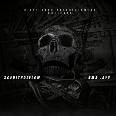 Zoewithdaflow feat. BM$ Jayy - I'm Good