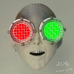 Duke Dumont - Red Light Green Light [reMade By Tsuki]