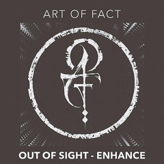 Out Of Sight - Enhance