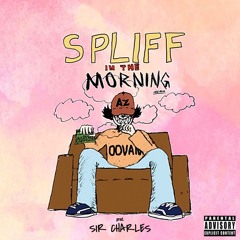 "SPLIFF IN THE MORNING" OOVAN REMIX [PROD. SirCharles]