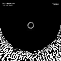 Bloodhound Gang - The  Bad Touch (Andy Mart Rework) [Eclipse Recordings] [Free Download]