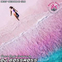 Deep Sessions #29 - Best of Deep Vocal House, Indie Dance & Nu Disco (Beach Radio April 27, 2019)