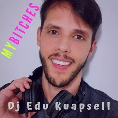 Edu Kuapsell - My Bitches