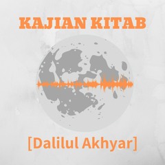 #1 [Dalilul Akhyar] KAJIAN KITAB with Ust. Zaid