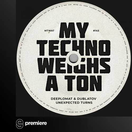 Premiere: Deeplomat & Dublatov - Circoloco - My Techno Weighs A Ton