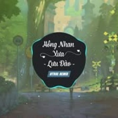 Hồng Nhan Xưa - Lưu Đào ( Htrol Remix ) OST Lang N