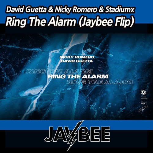 David Guetta, Nicky Romero & Stadiumx - Ring The Alarm (Jaybee 160 Flip) [FREE DOWNLOAD]