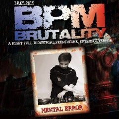 Mental Error @ BPM Brutality Part One Promo Mix