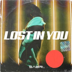 SABRI - Lost In You