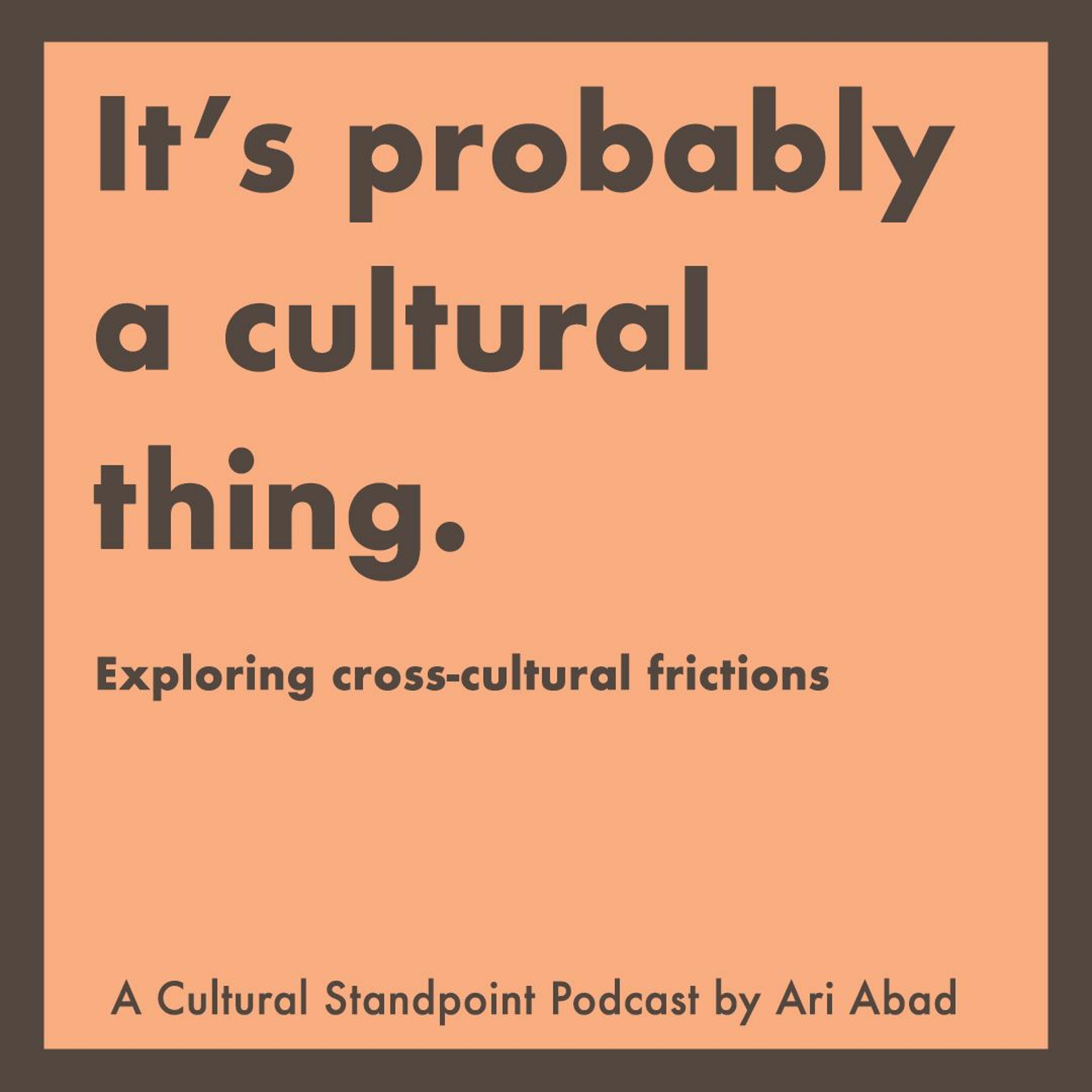 Cultural Standpoints